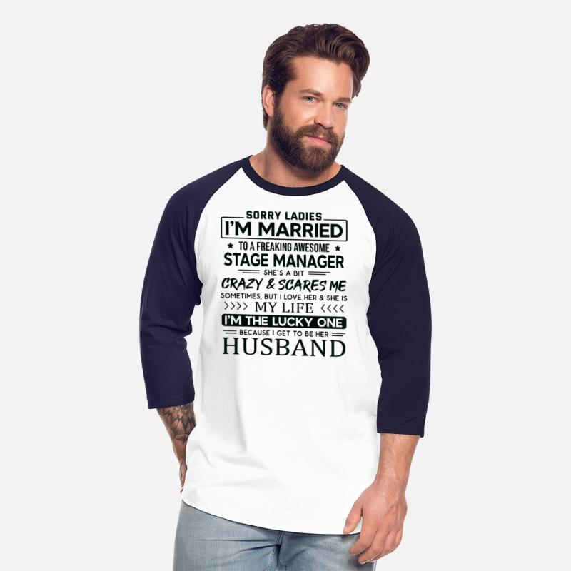 Stage Manager Funny Saying For Husband