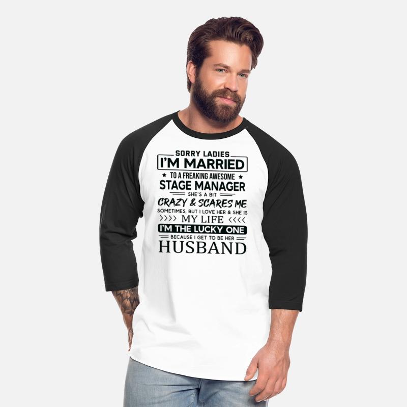 Stage Manager Funny Saying For Husband