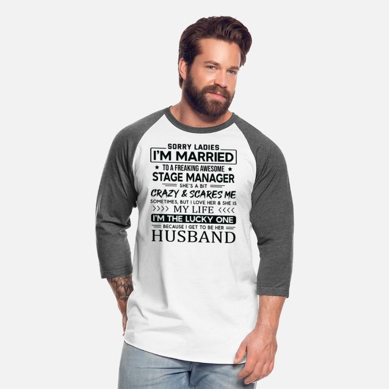 Stage Manager Funny Saying For Husband