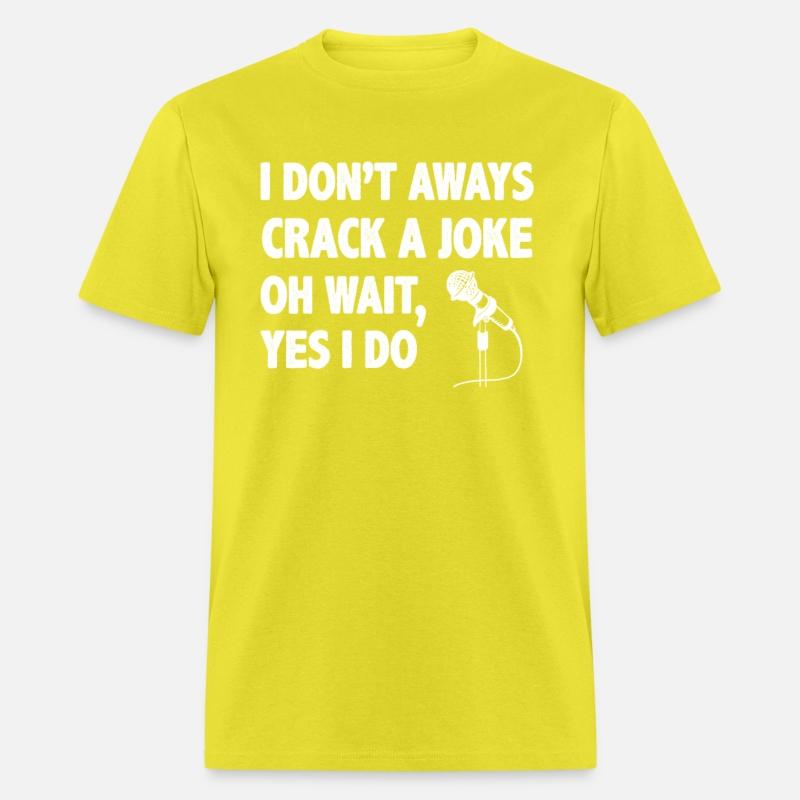 Stand Up Comedy I Don't Always Make a Joke Oh