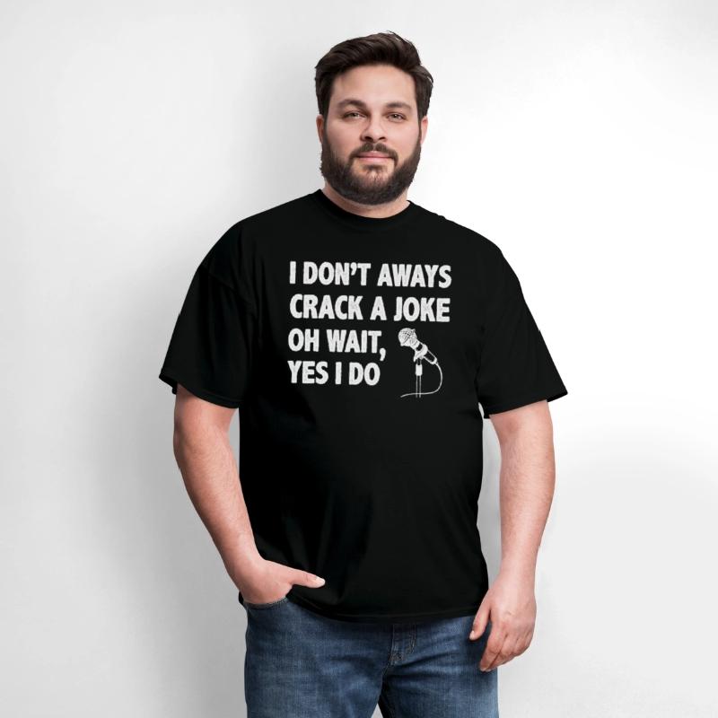 Stand Up Comedy I Don't Always Make a Joke Oh