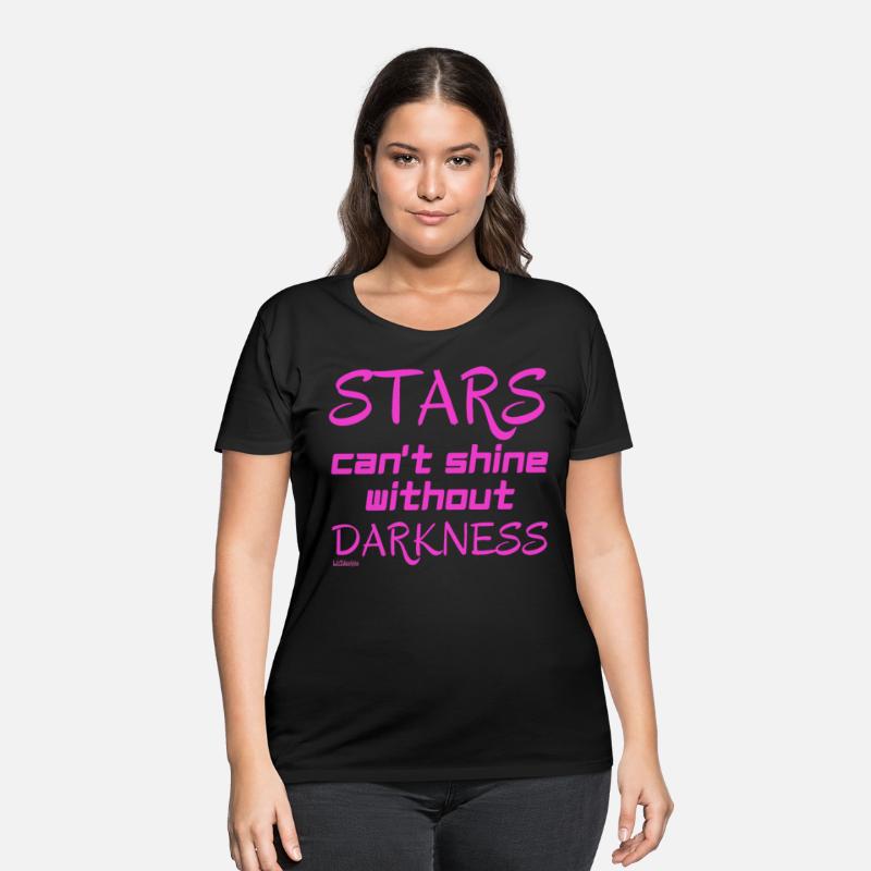 STARS CAN T SHINE WITHOUT DARKNESS