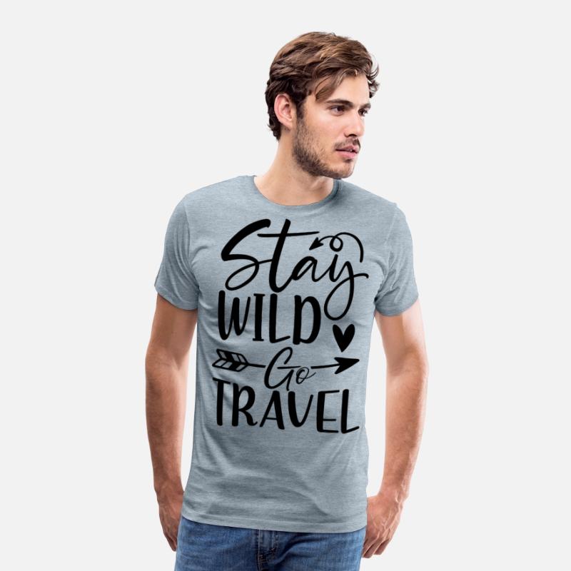 Stay wild go travel