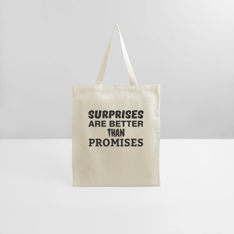 Surprises are better than promises