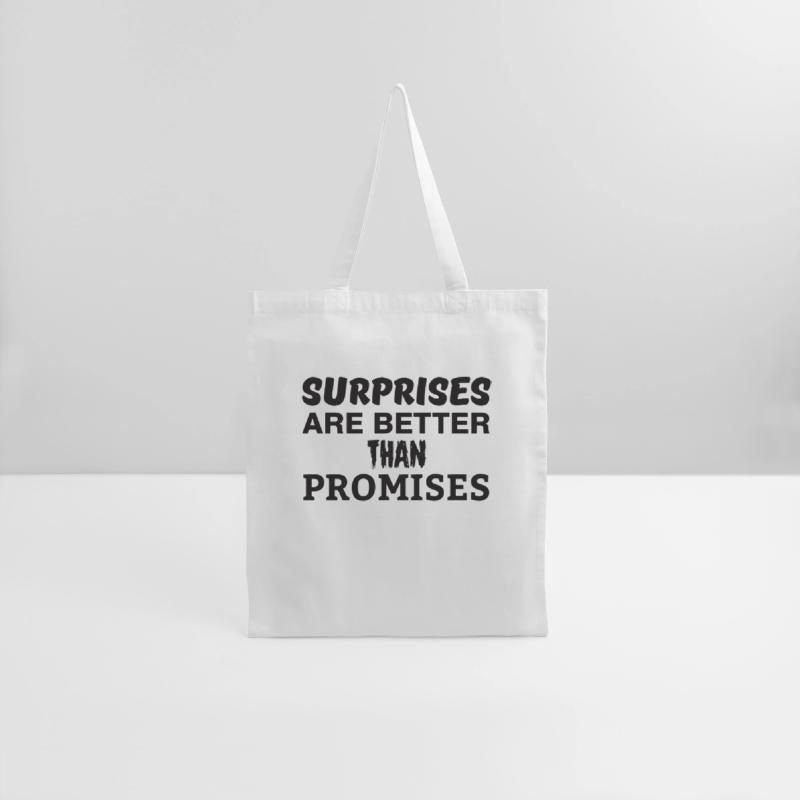 Surprises are better than promises