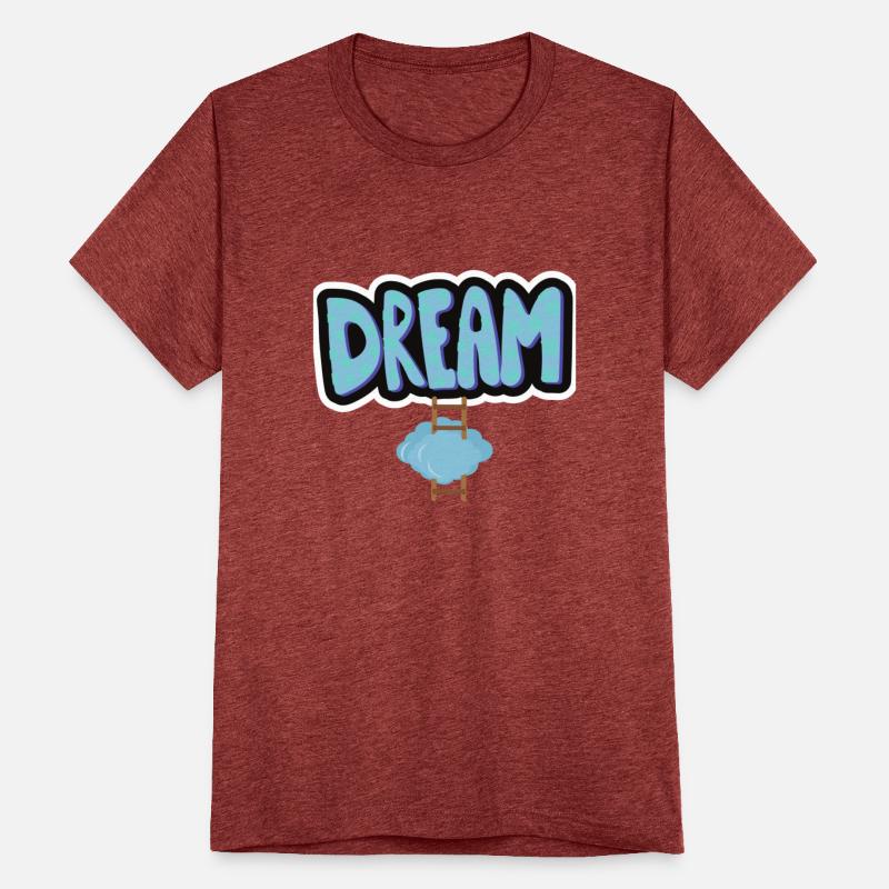 T shirt dream positive attitude
