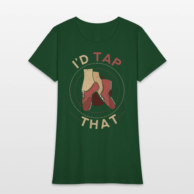 Tap Dance Tap Dancer I'd Tap That