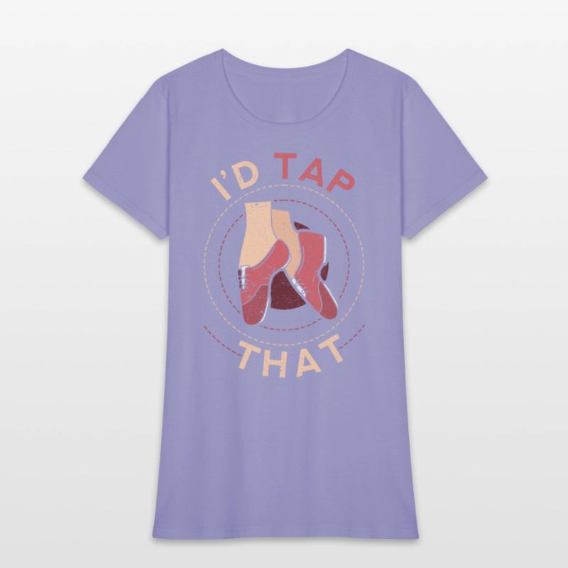 Tap Dance Tap Dancer I'd Tap That