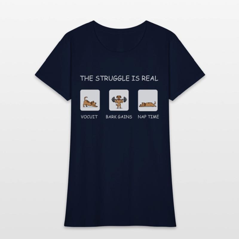 The Struggle Is Real Funny Dog Gym Fitness Quote