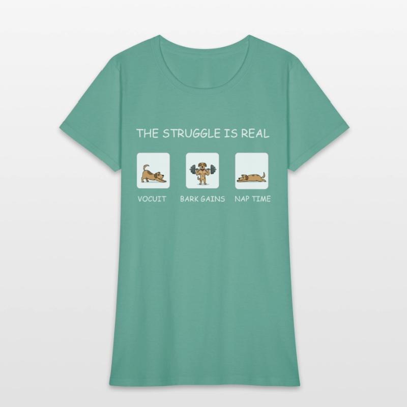 The Struggle Is Real Funny Dog Gym Fitness Quote