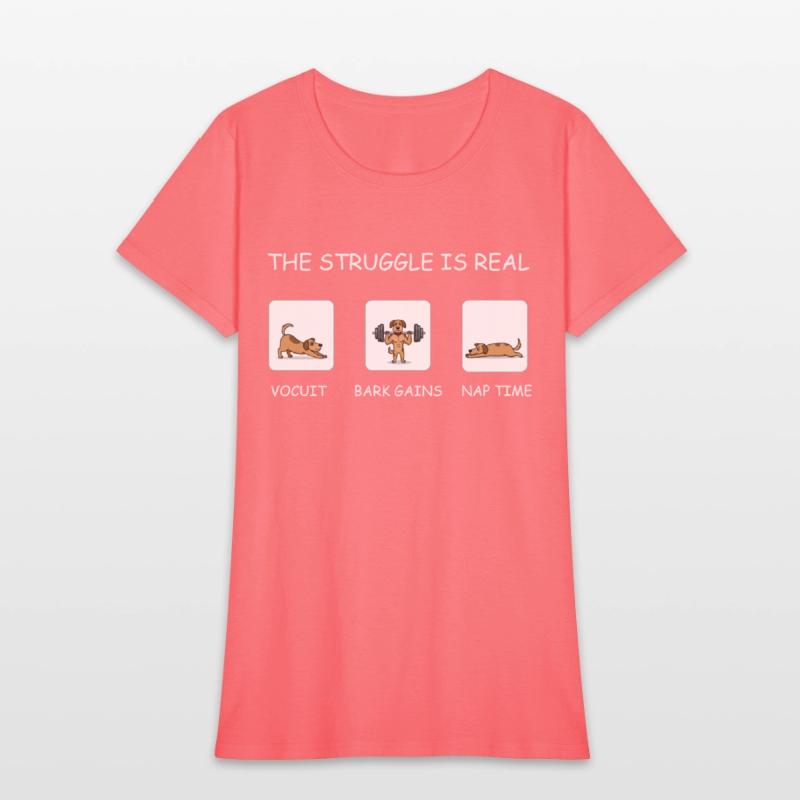 The Struggle Is Real Funny Dog Gym Fitness Quote