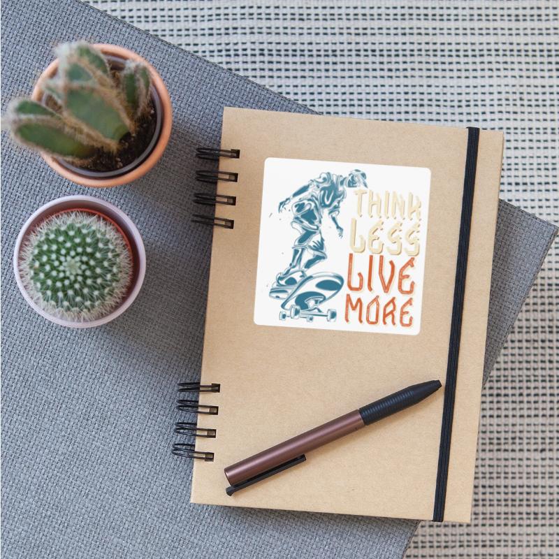 Think Less Live More T Shirt