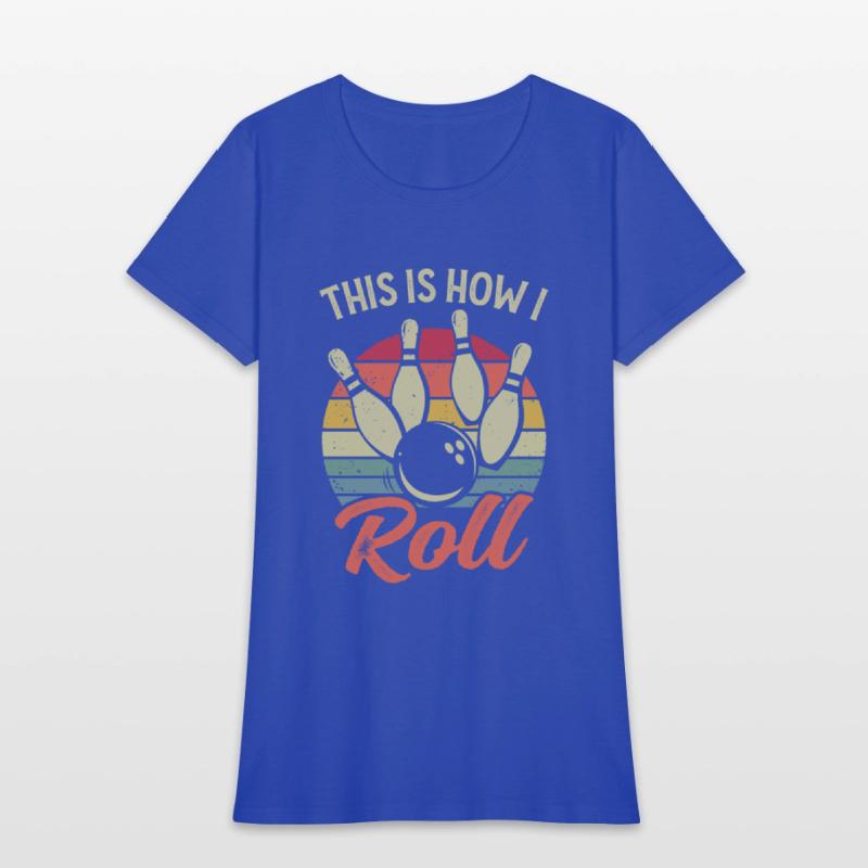 This Is How I Roll Retro Bowling