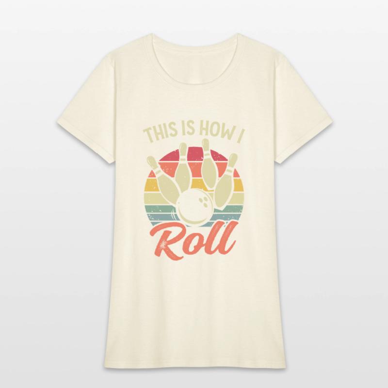 This Is How I Roll Retro Bowling