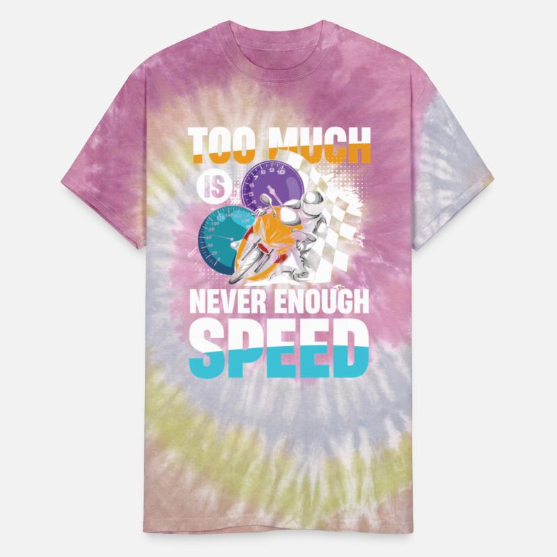 Too Much Is Never Enough Speed Motorcycle Racing