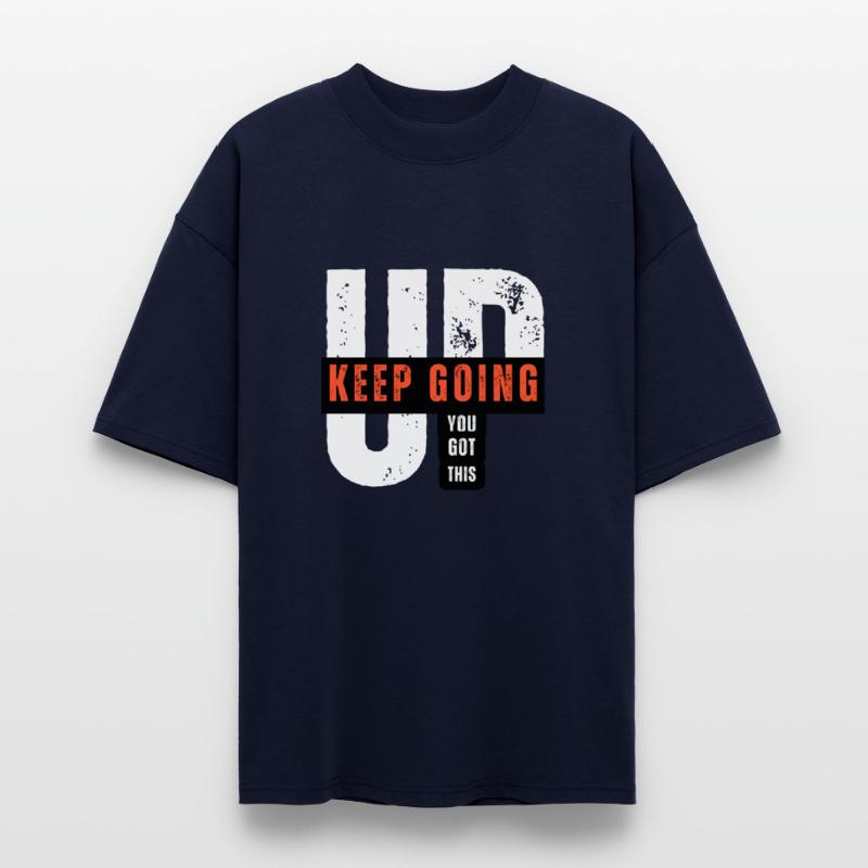 UP KEEP GOING YOU GOT THIS