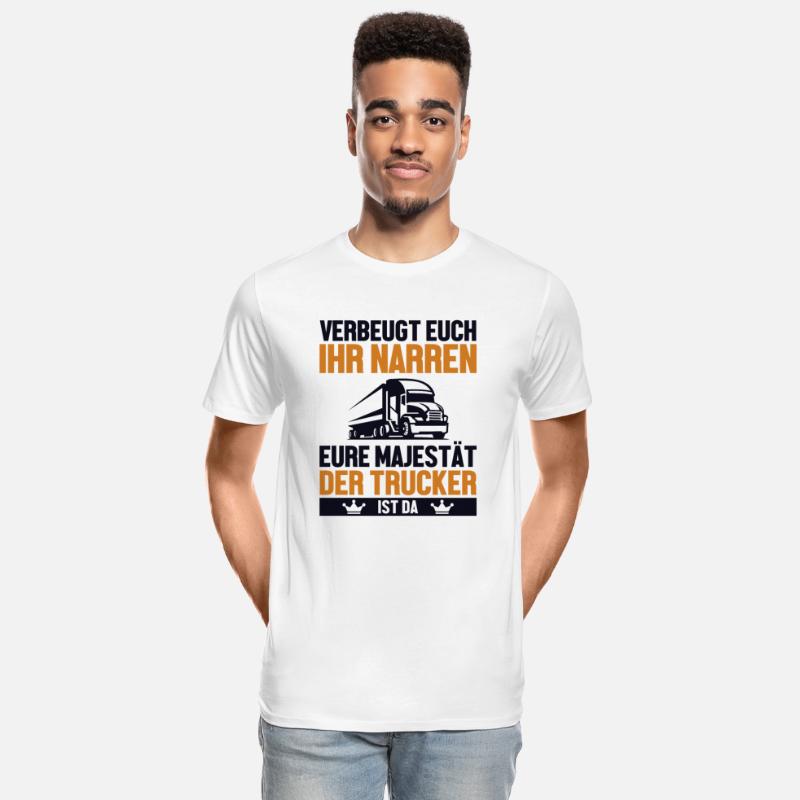 Verbeugt Euch Ihr Narren Trucker Legends Lover