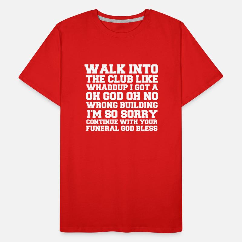 Walk up to the club like whaddup