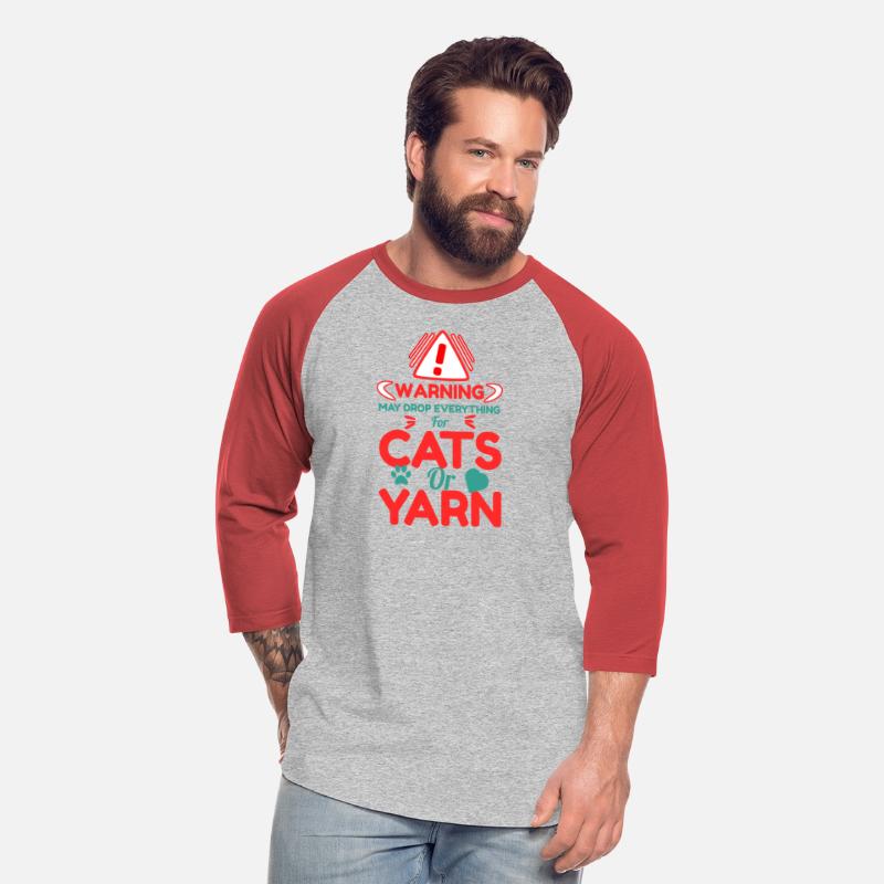 Warning May Drop Everything for Cats or Yarn