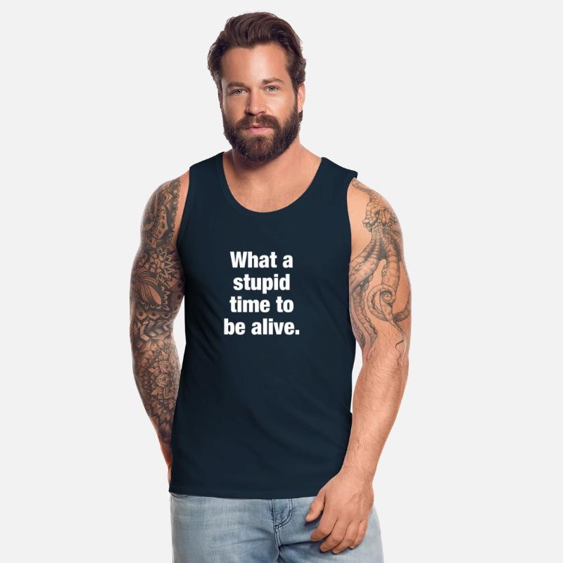 What a stupid time to be alive.