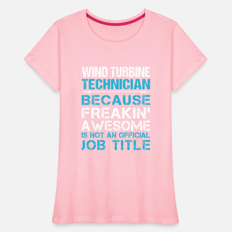 Wind Turbine Technician T Shirt - Freaking Awesome
