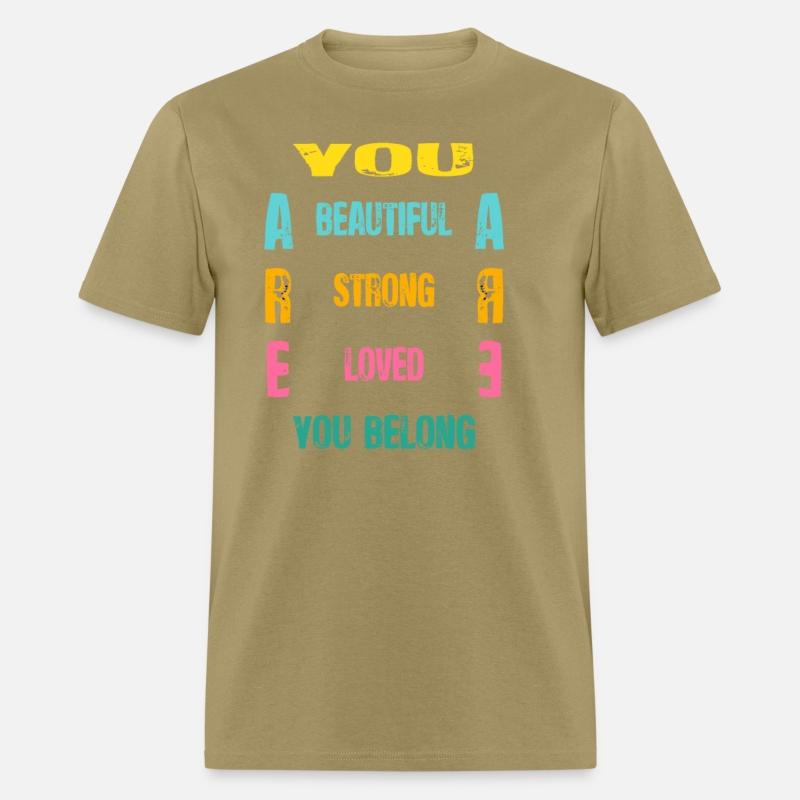 you are beautiful you are strong you are loved