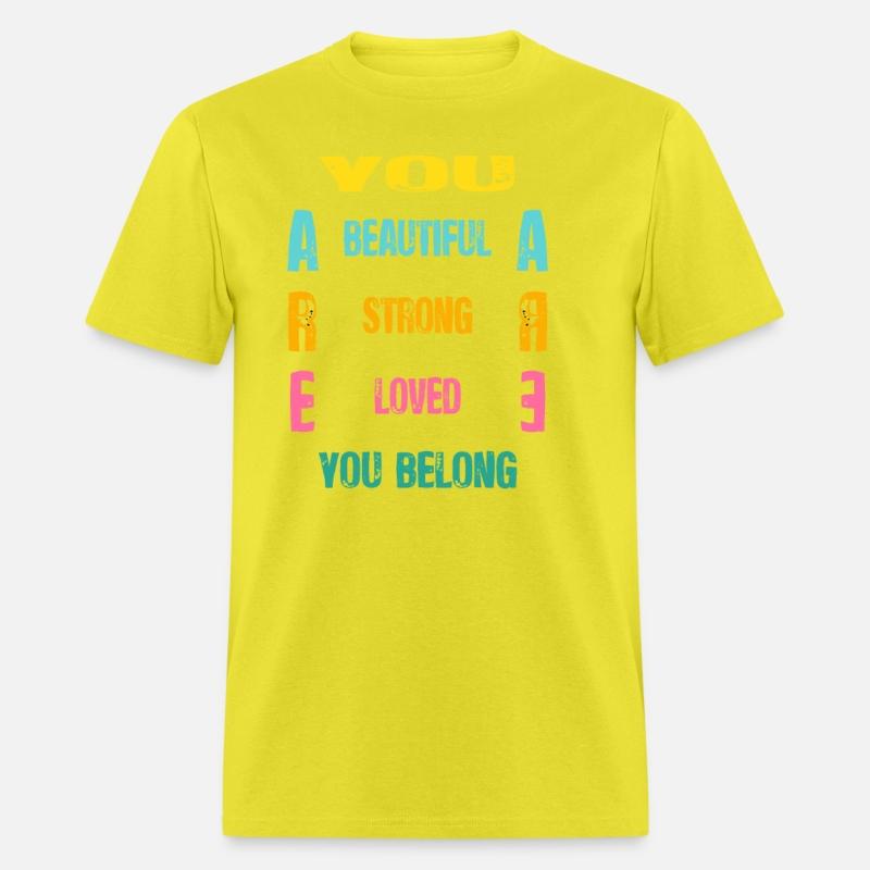 you are beautiful you are strong you are loved