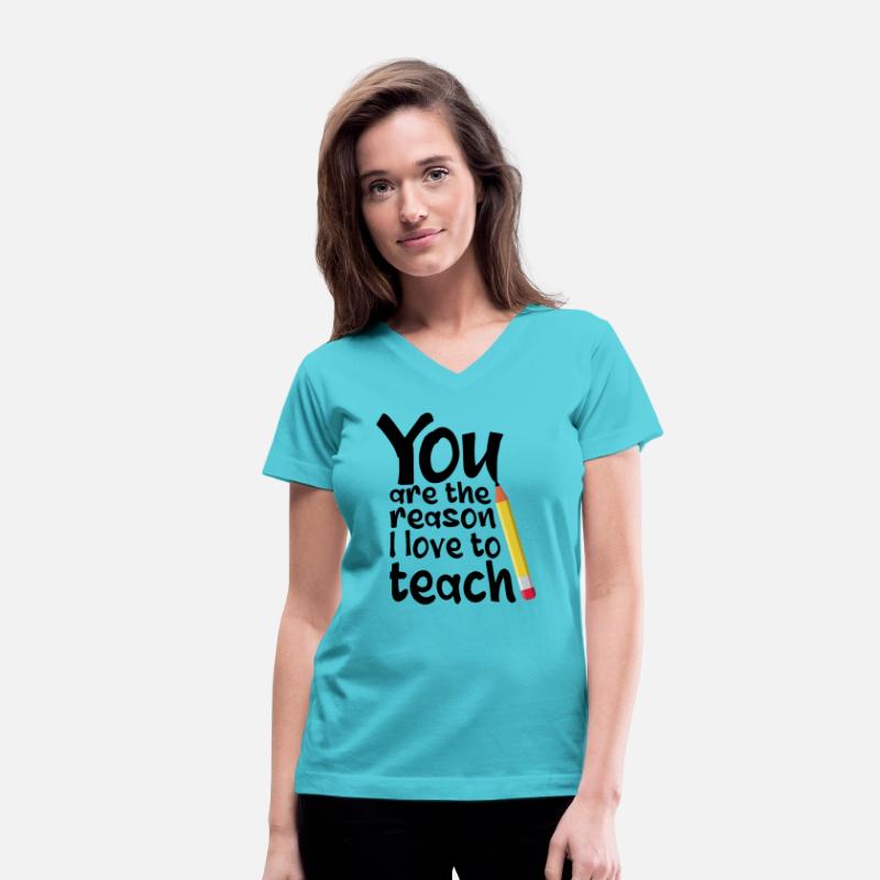 You Are The Reason I Love To Teach School Teacher