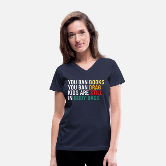 YOU BAN BOOKS YOU BAN DRAG