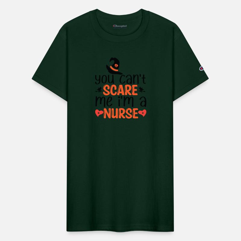 You can't Scare Me I'm A Nurse