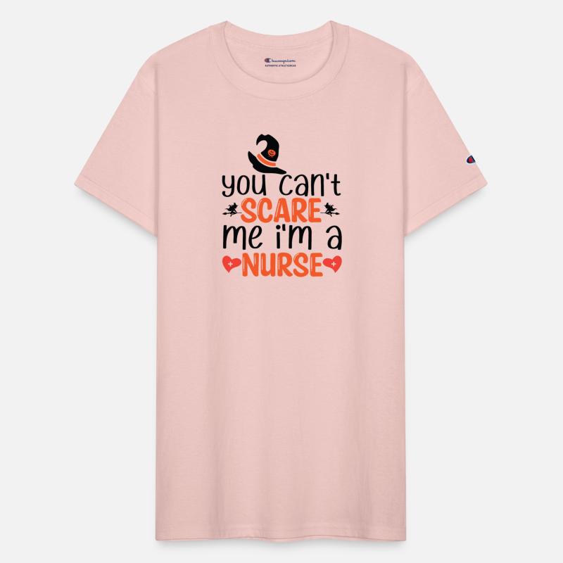 You can't Scare Me I'm A Nurse