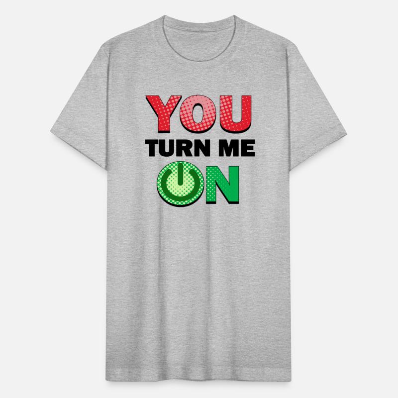 YOU TURN ME ON Funny Love Design