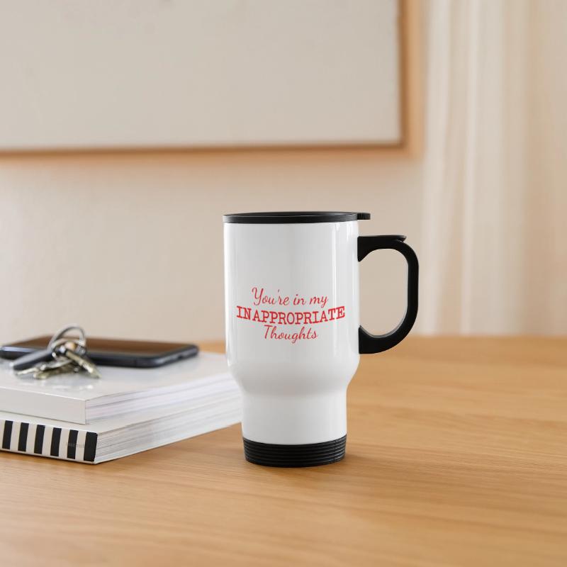 You're In My Inappropriate Thoughts